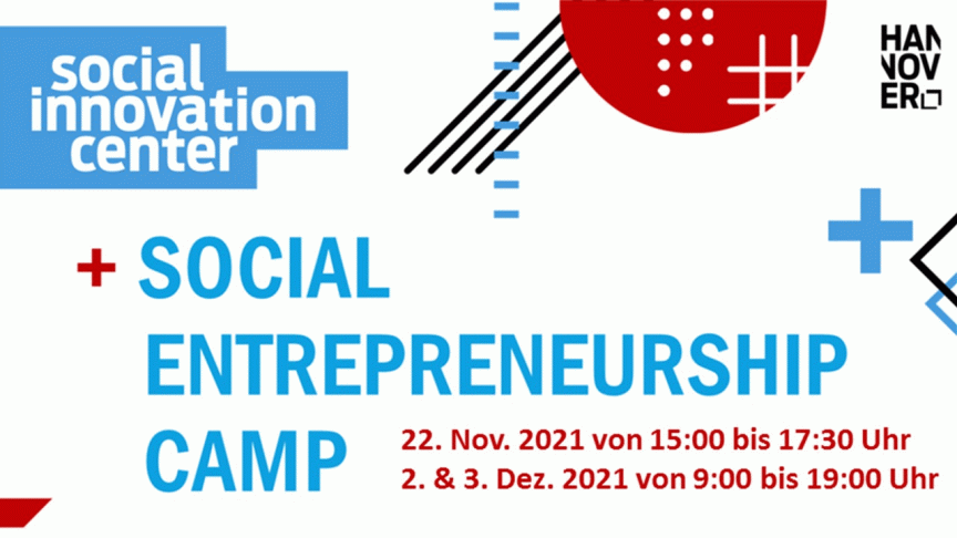 Social Innovation Center: Social Entrepreneurship Camp, Nov. 22 & Dez. 2–3, 2021, Hannover – Veranstaltungsflyer.